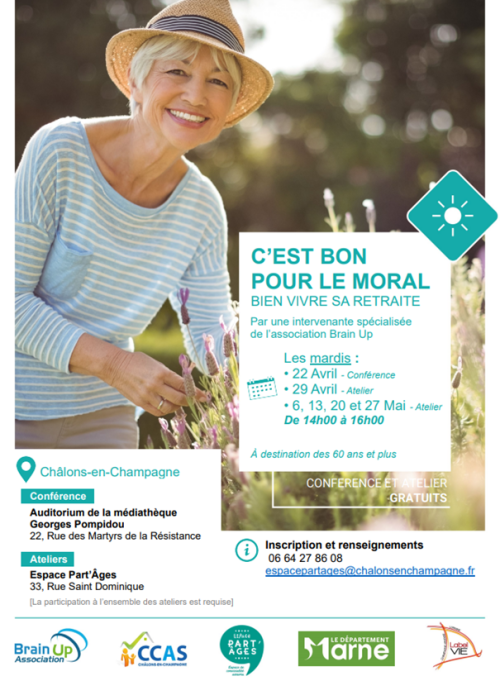 C'est bon pour le moral, bien vivre sa retraite : Conférence et ateliers complémentaires